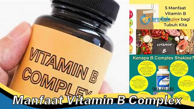 Temukan 6 Manfaat Vitamin B Kompleks yang Jarang Diketahui